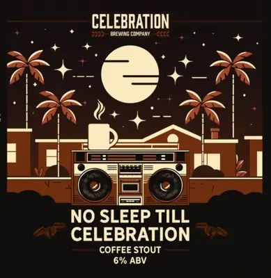 No Sleep Till Celebration