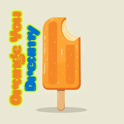 Orange You Dreamy